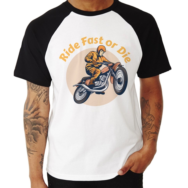 Camiseta Raglan Ride Fast Or Die