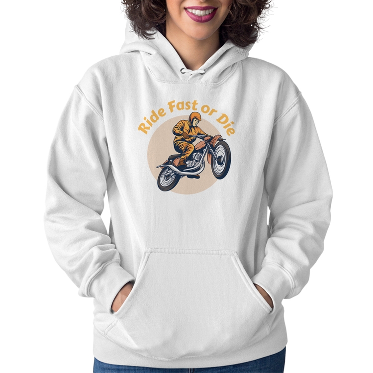 Moletom Feminino Ride Fast Or Die - Branco