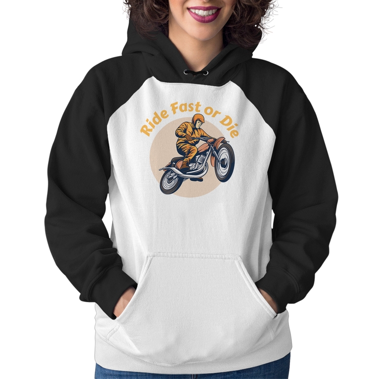 Moletom Feminino Ride Fast Or Die
