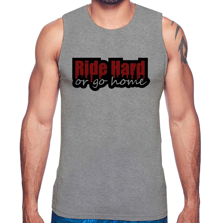 Regata Ride Hard or go home - Cinza