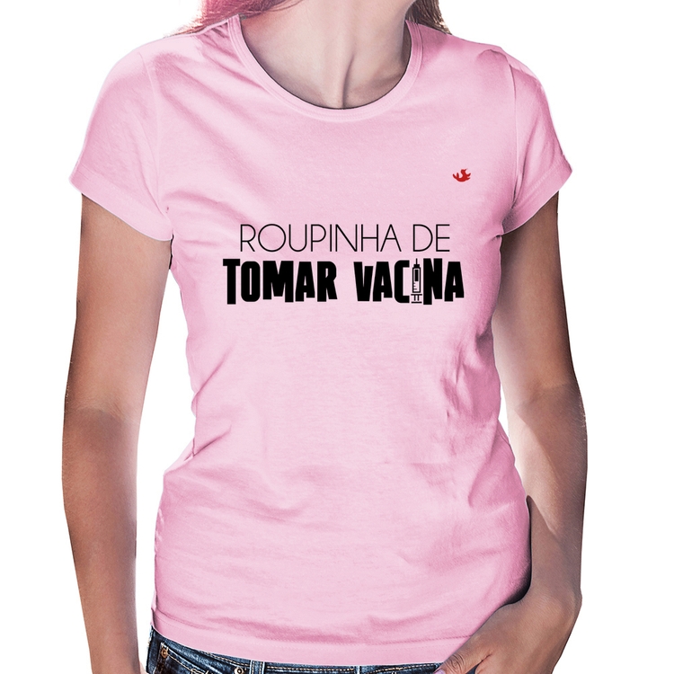 Baby Look Roupinha de tomar vacina - Rosa Bebê