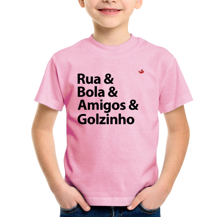 Camiseta Infantil Rua & Bola & Amigos & Golzinho - Rosa Bebê
