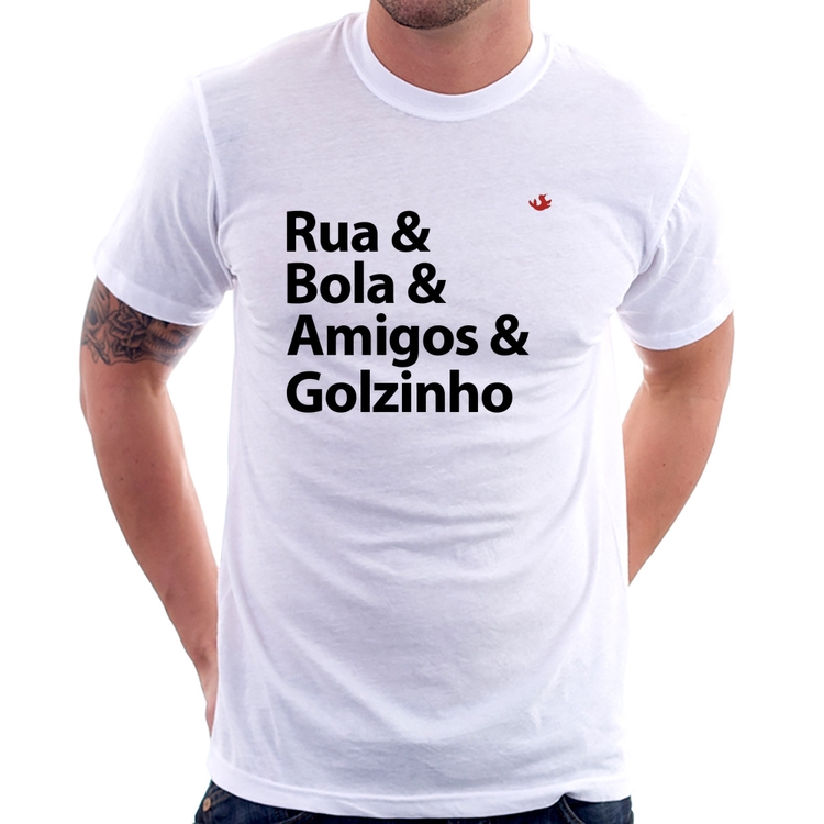 Camiseta Rua & Bola & Amigos & Golzinho