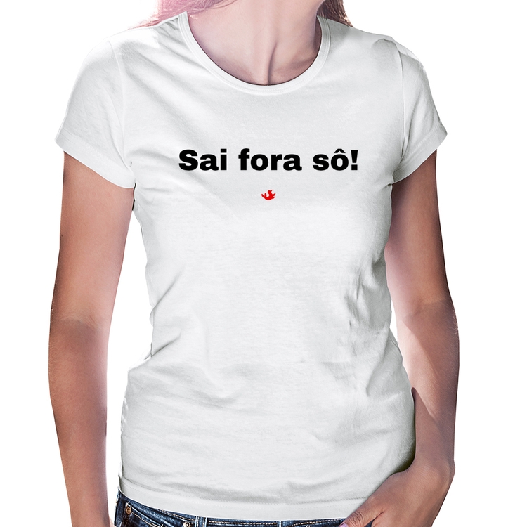 Baby Look Sai fora sô!
