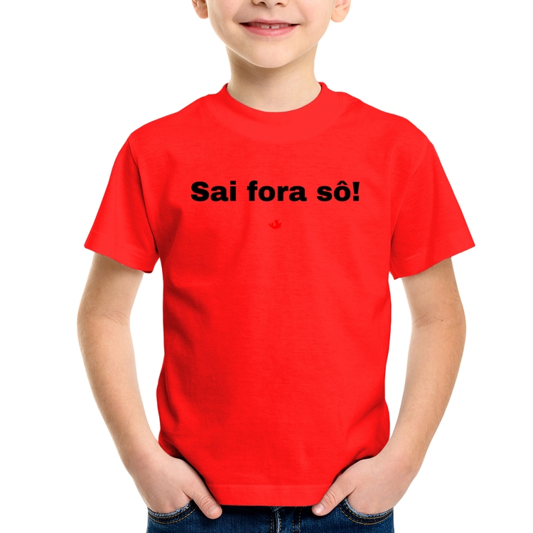 Camiseta Infantil Sai fora sô! - Vermelha
