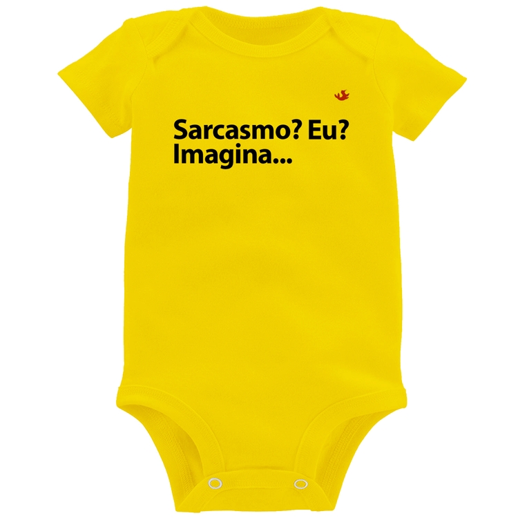 Body Bebê Sarcasmo? Eu? Imagina... - Amarelo