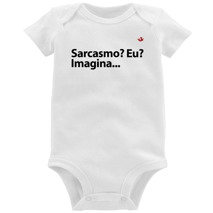 Body Bebê Sarcasmo? Eu? Imagina...