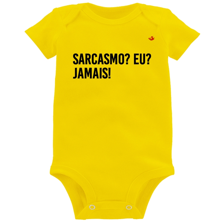 Body Bebê Sarcasmo? Eu? Jamais! - Amarelo