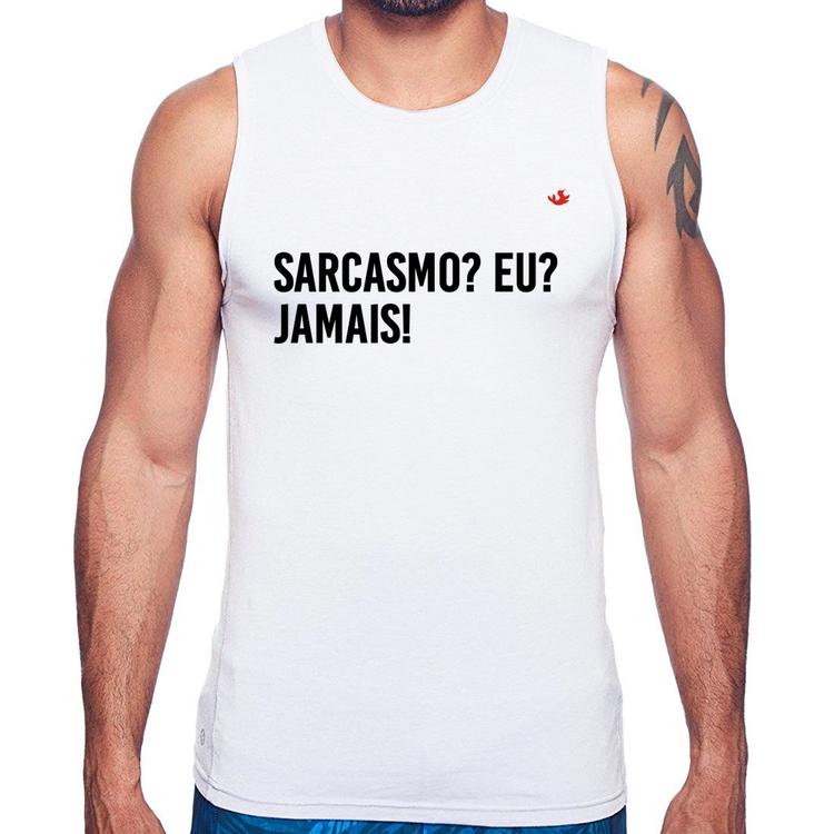 Regata Sarcasmo? Eu? Jamais!