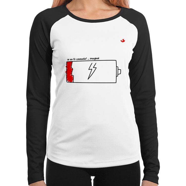 Baby Look Raglan Se eu tô cansada? Manga Longa