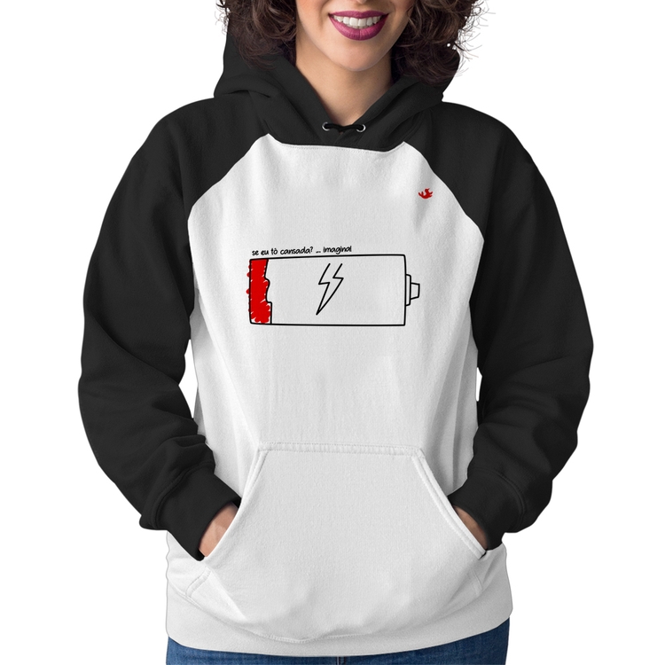Moletom Feminino Se eu tô cansada?