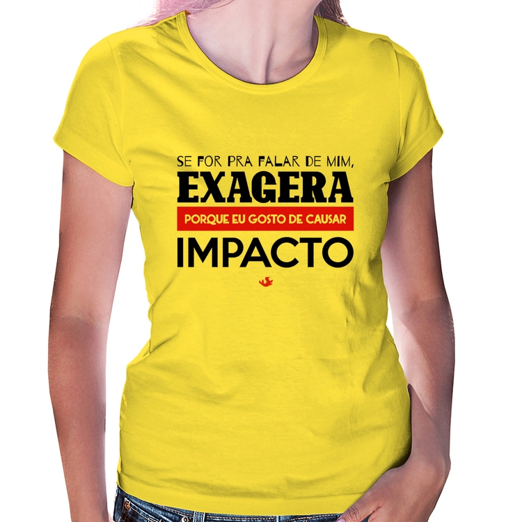 Baby Look Se for pra falar de mim, exagera - Amarela