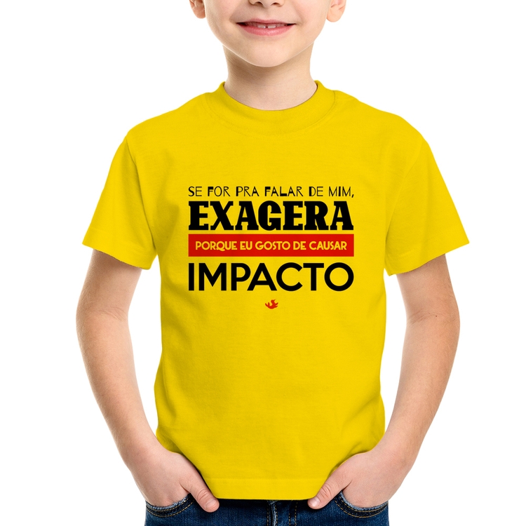 Camiseta Infantil Se for pra falar de mim, exagera - Amarela