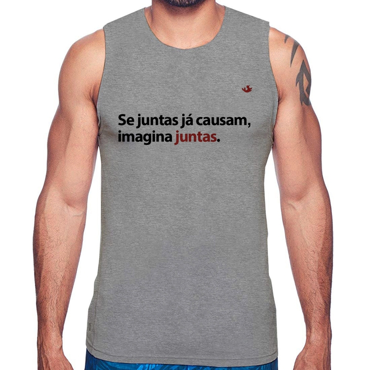 Regata Se juntas já causam, imagina juntas - Cinza