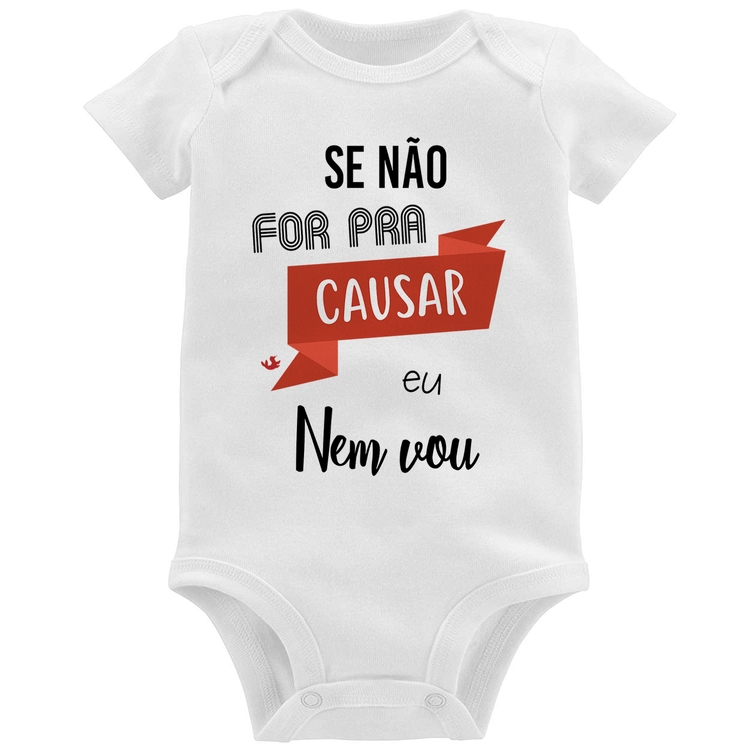 Body Bebê Se não for pra causar eu nem vou