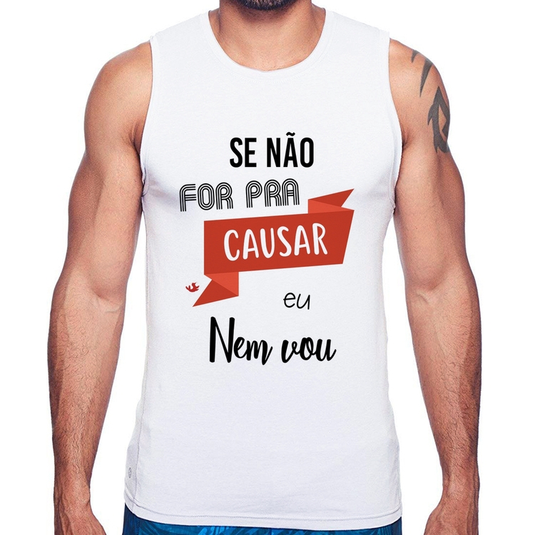 Regata Se não for pra causar eu nem vou