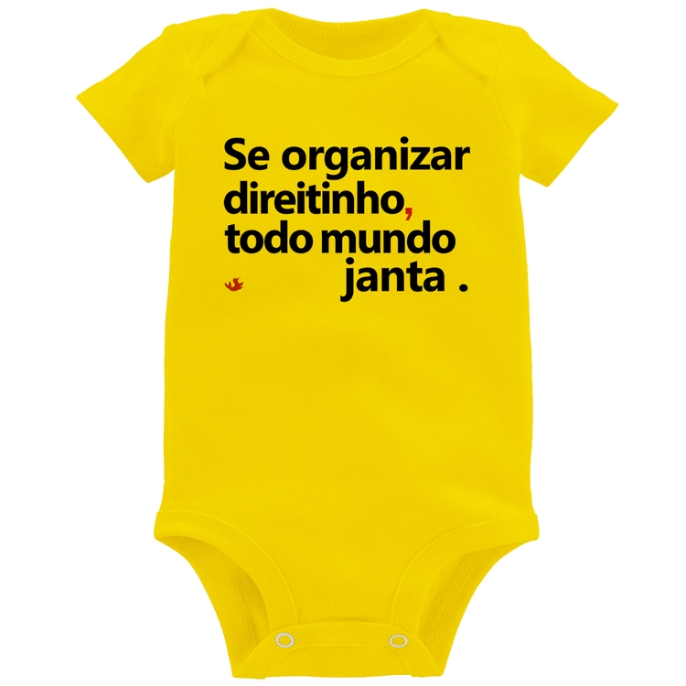 Body Bebê Se organizar direitinho, todo mundo janta - Amarelo