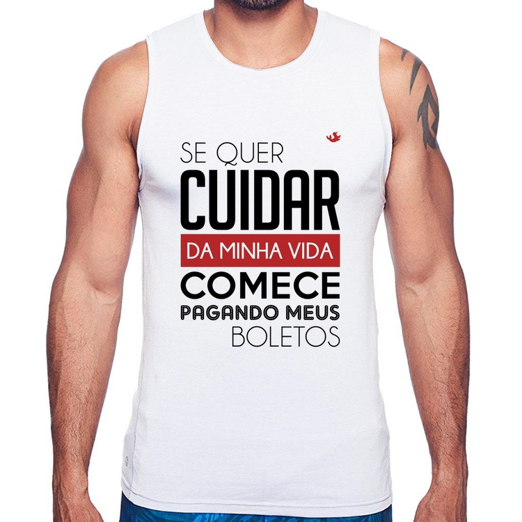 Regata Se quer cuidar da minha vida comece pagando meus boletos