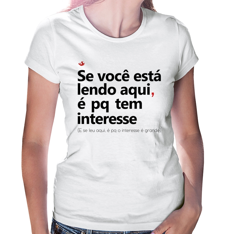 Baby Look Se você está lendo aqui é pq tem interesse