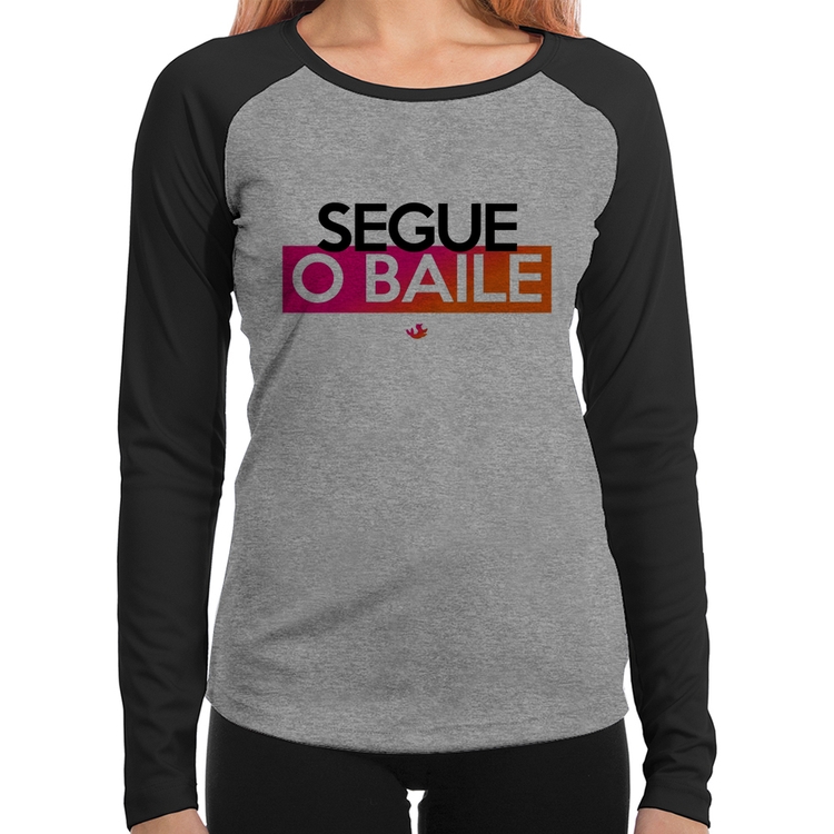 Baby Look Raglan Segue o baile Manga Longa - Cinza/Preto