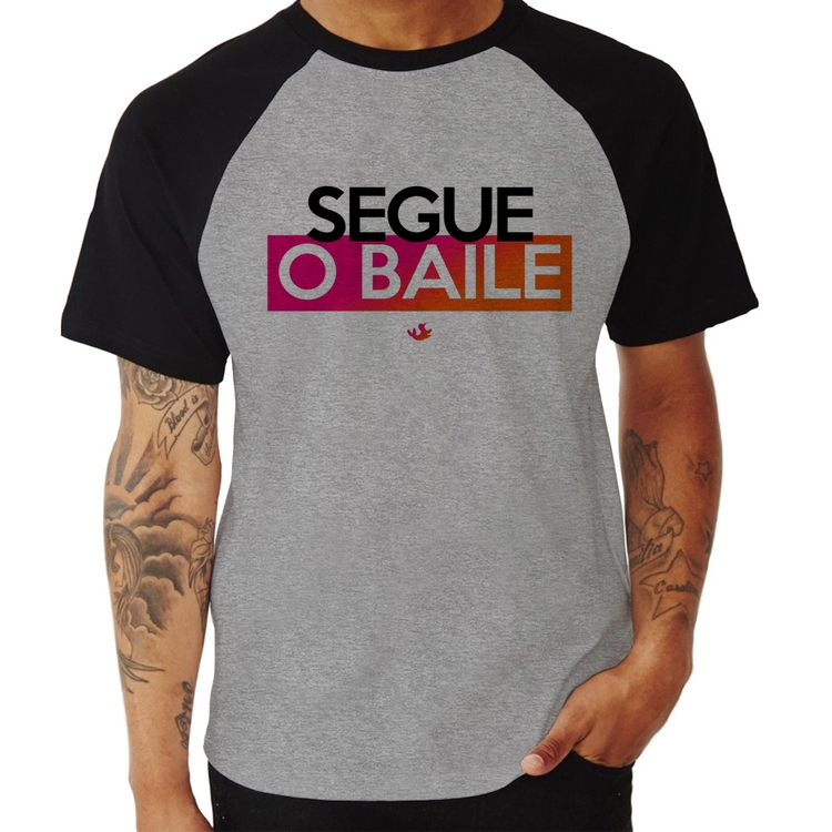 Camiseta Raglan Segue o baile - Cinza/Preto