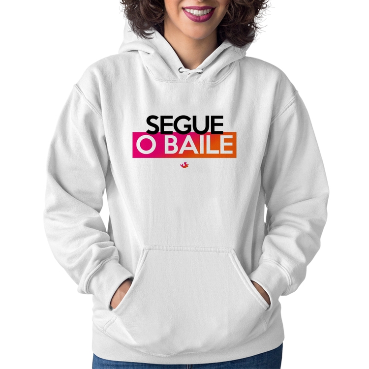 Moletom Feminino Segue o baile - Branco