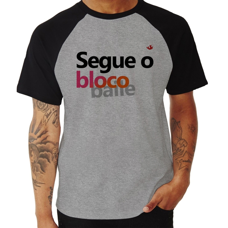 Camiseta Raglan Segue o bloco/baile - Cinza/Preto