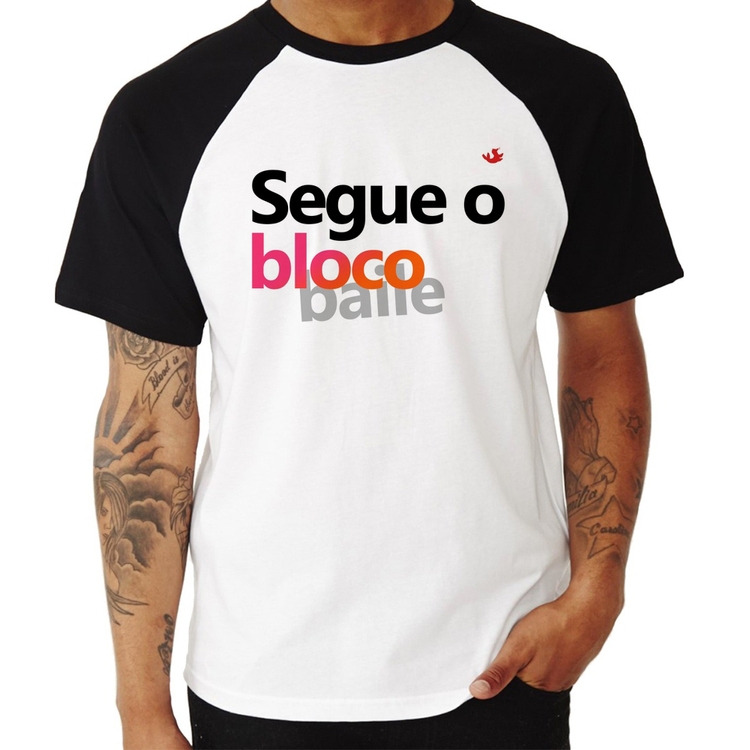 Camiseta Raglan Segue o bloco/baile