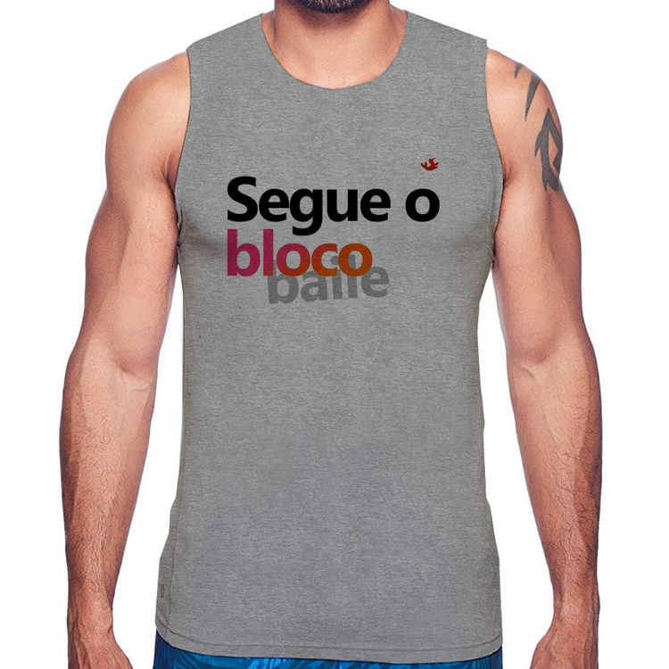 Regata Segue o bloco/baile - Cinza