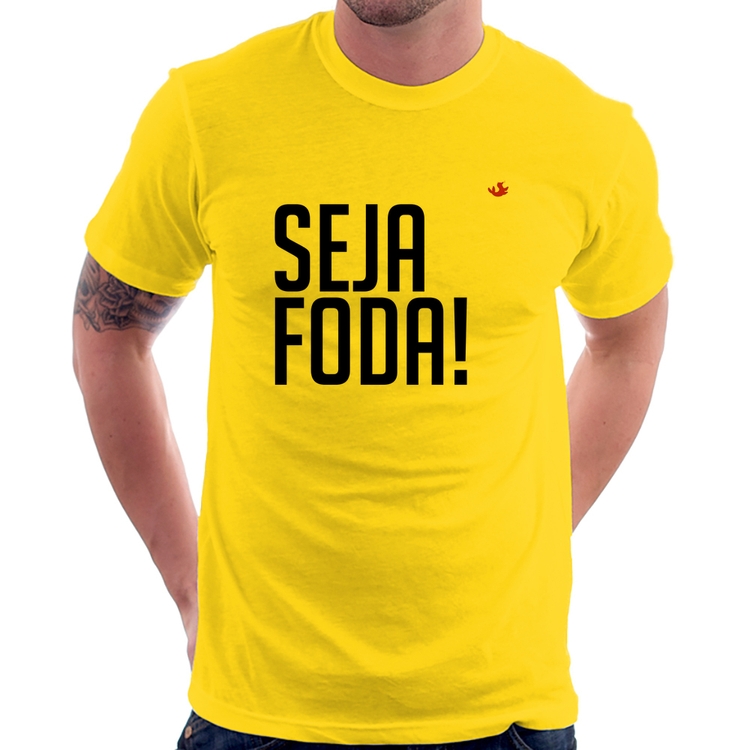 Camiseta Seja foda! - Amarela