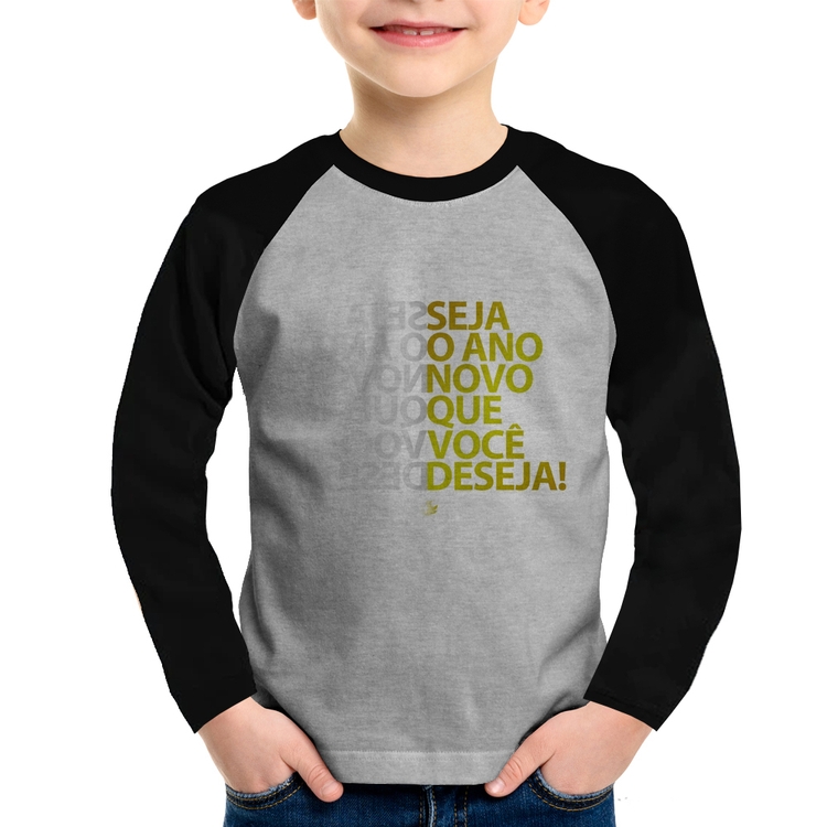Camiseta Raglan Infantil Seja o ano novo que você deseja! Manga Longa - Cinza/Preto