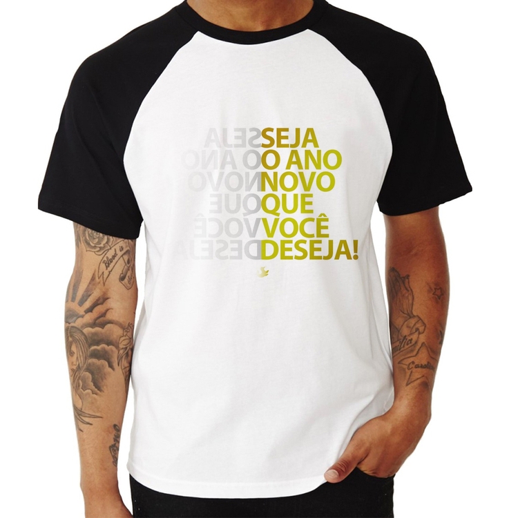 Camiseta Raglan Seja o ano novo que você deseja!