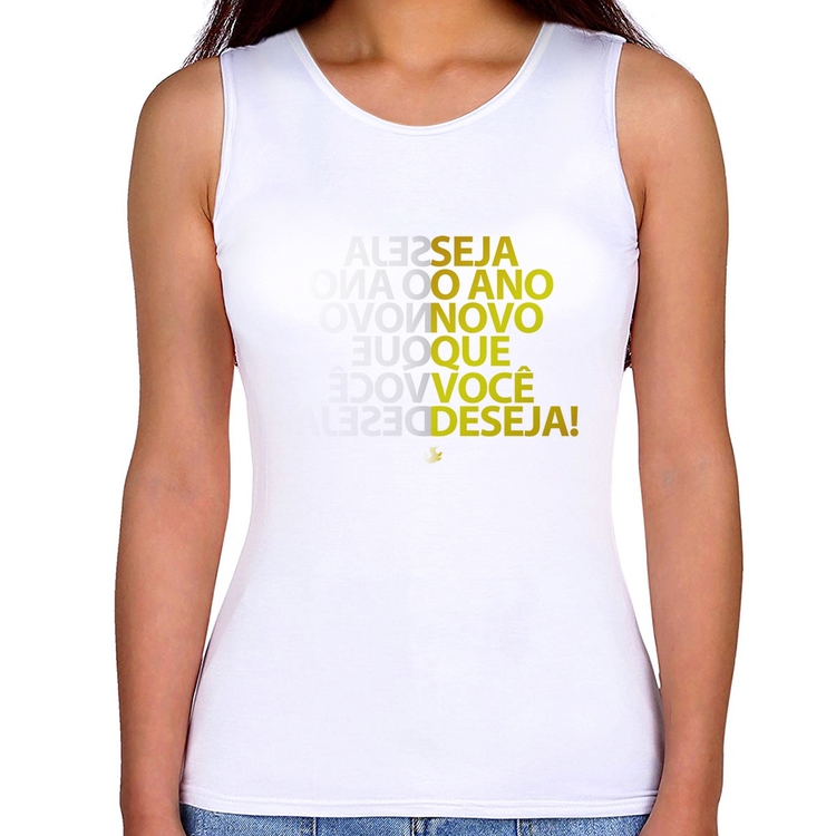 Regata Feminina Seja o ano novo que você deseja!