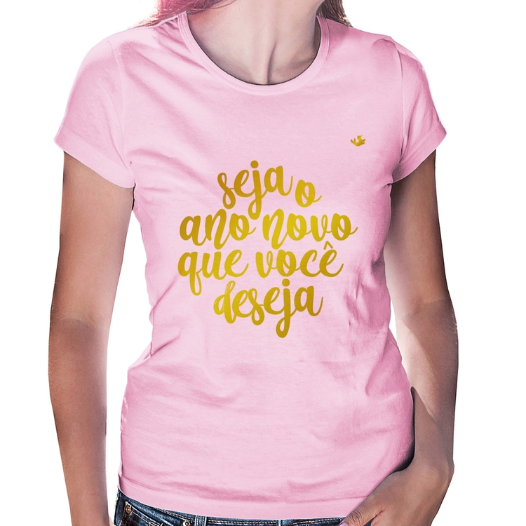 Baby Look Seja o ano novo que você deseja - Rosa Bebê