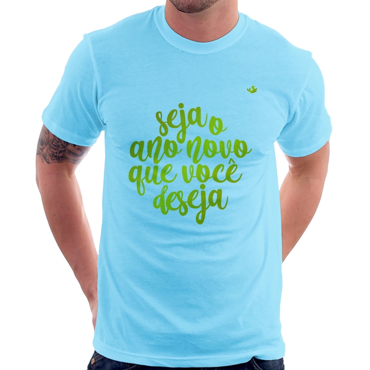 Camiseta Seja o ano novo que você deseja - Azul Bebê