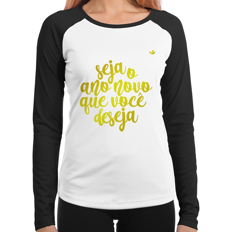 Baby Look Raglan Seja o ano novo que você deseja Manga Longa
