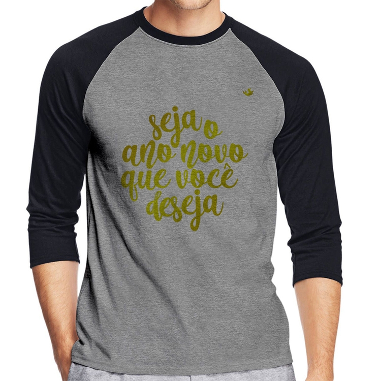 Camiseta Raglan Seja o ano novo que você deseja Manga 3/4 - Cinza/Preto