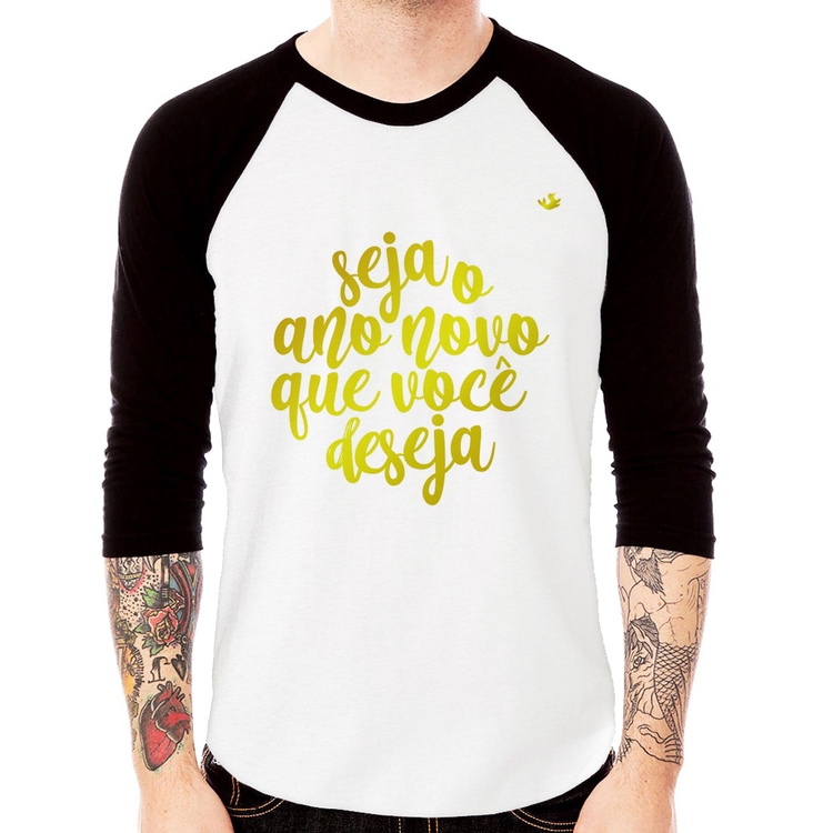 Camiseta Raglan Seja o ano novo que você deseja Manga 3/4