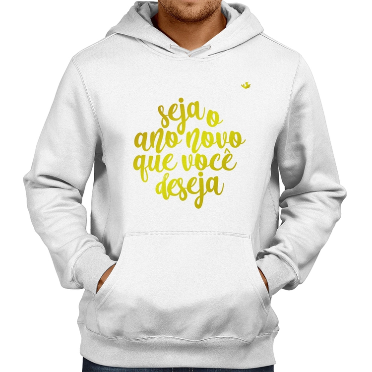 Moletom Seja o ano novo que você deseja - Branco