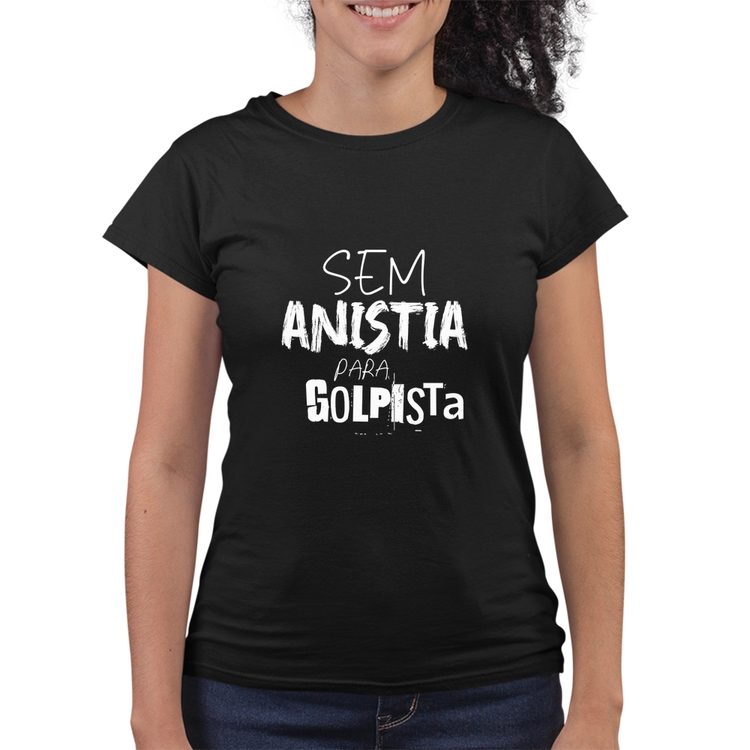Baby Look Quality Sem anistia para golpista