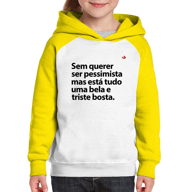 Moletom Infantil Sem querer ser pessimista mas - Branco/Amarelo