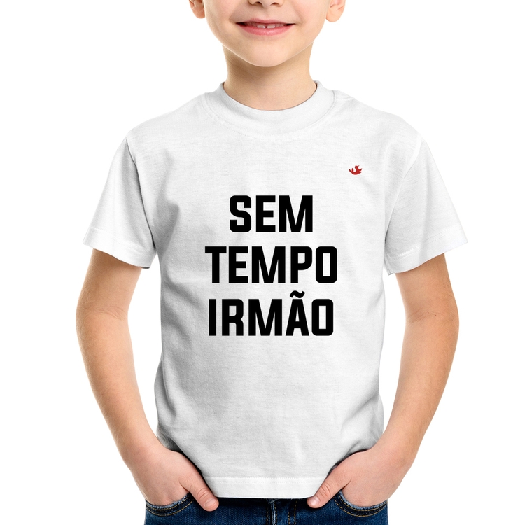 Camiseta Infantil Sem tempo irmão