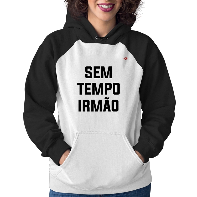 Moletom Feminino Sem tempo irmão
