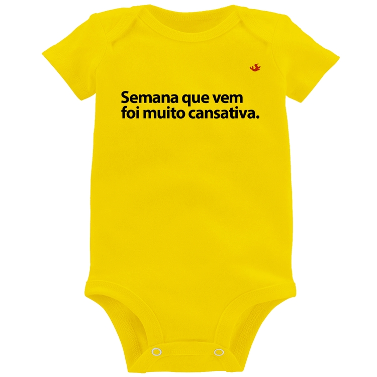 Body Bebê Semana que vem foi muito cansativa - Amarelo