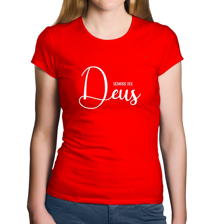 Baby Look Algodão Sempre foi Deus - Vermelha