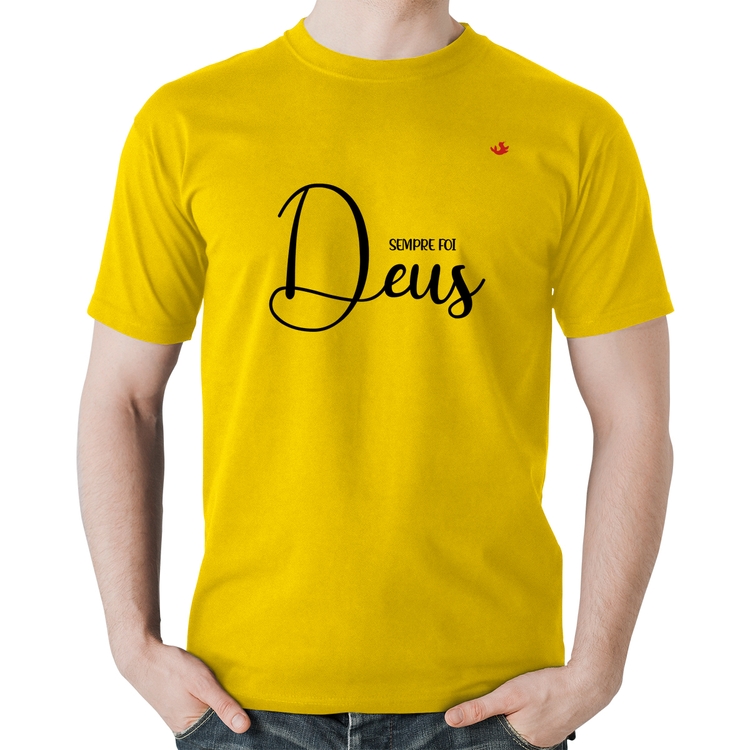 Camiseta Algodão Sempre foi Deus - Amarela