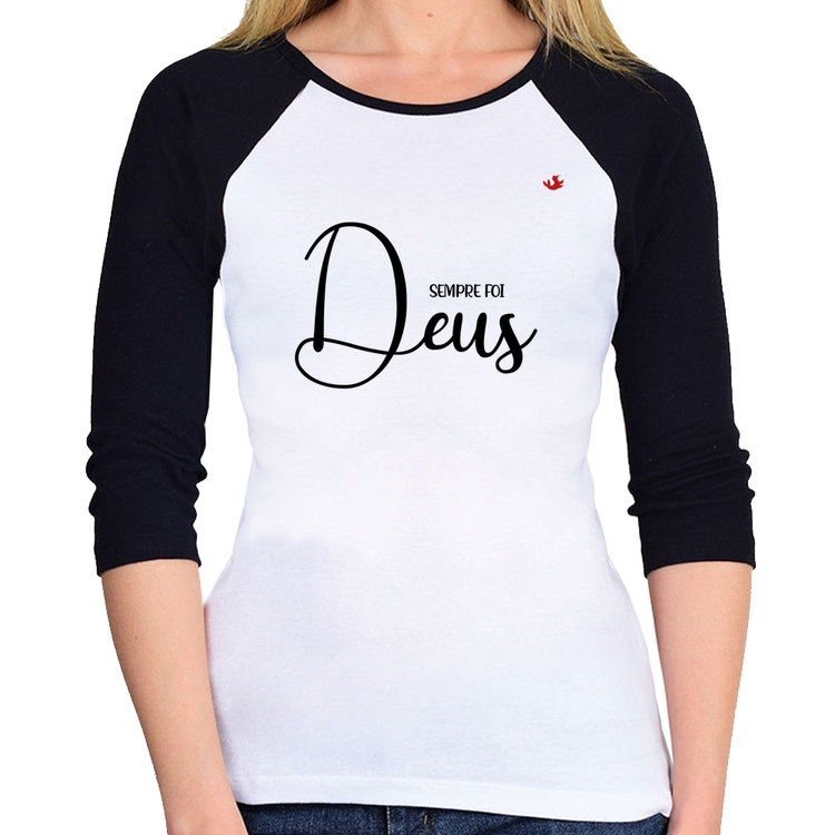 Baby Look Raglan Sempre foi Deus Manga 3/4