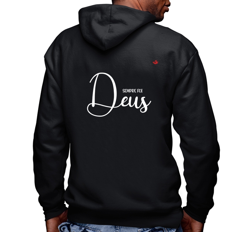 Blusa Moletom Sempre foi Deus Masculina com Capuz e Zíper