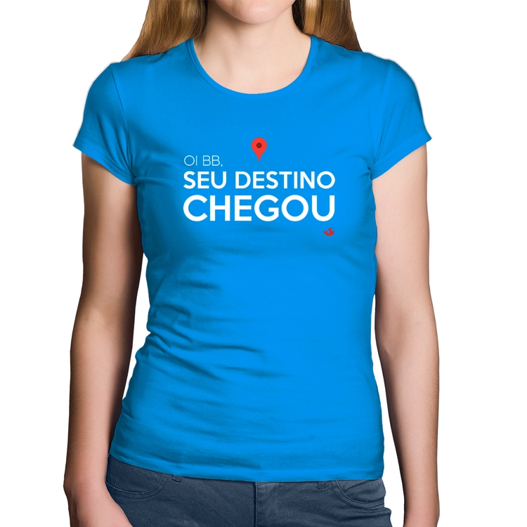 Baby Look Algodão Seu destino chegou - Azul