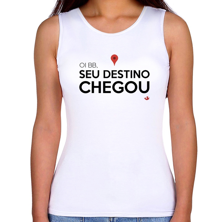 Regata Feminina Seu destino chegou